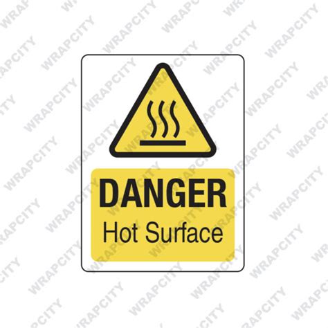 Danger Hot Surface Wrap City Jamaica Limited