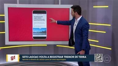 Bom Dia Minas Moradores De Sete Lagoas Volta A Sentir Tremor De Terra