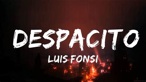 Luis Fonsi Despacito Letra Lyrics Ft Daddy Yankee 20 Min Melody