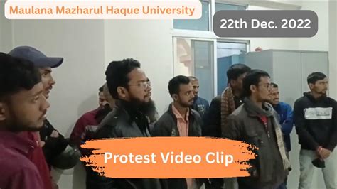 Protest Video Clip 22 Dec 2022 Maulana Mazharul Haque University