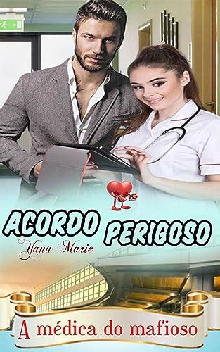 Acordo Perigoso A médica do mafioso eBook Resumo Ler Online e PDF