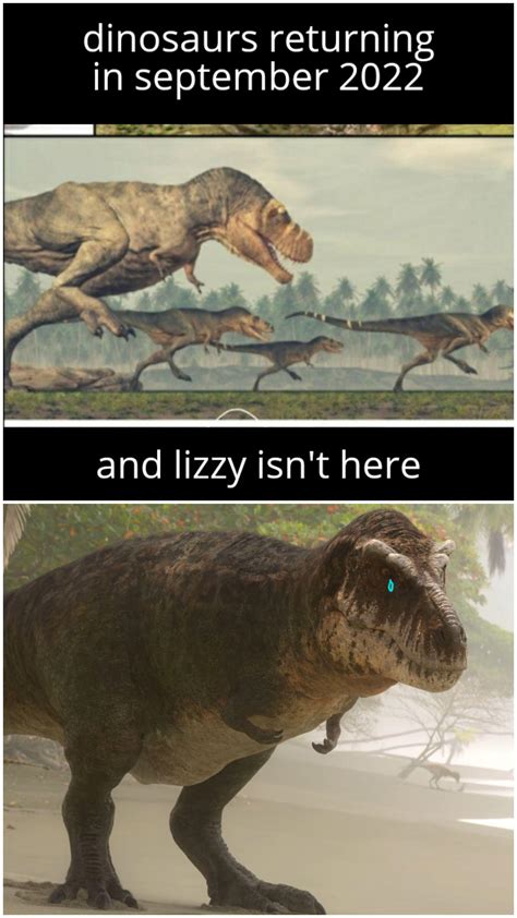 *sad dinosaur noises* : r/meme