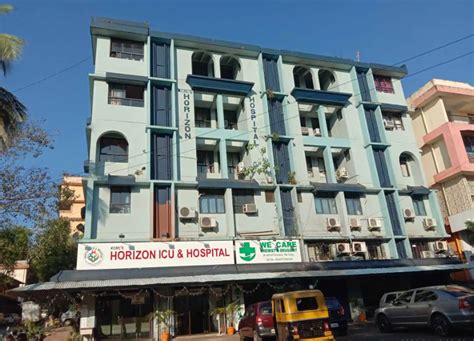 Horizon Hospital Margao Goa Reviews Medical Clinic Horizon