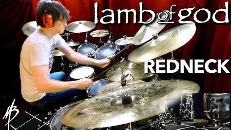 Lamb Of God Redneck Drum Cover Mbdrums Youtube