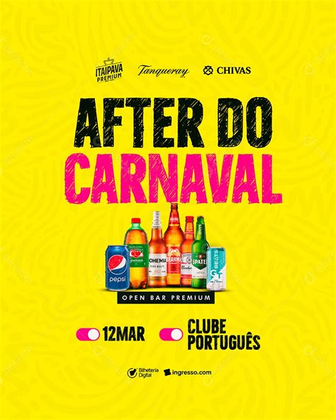 After Do Carnaval Open Bar Premium Pepsi Guaraná Bohemia Brahma