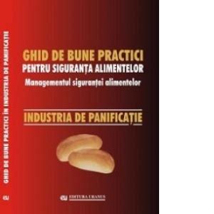 Ghid National De Bune Practici Pentru Siguranta Alimentelor