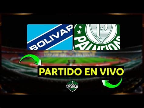 BOLIVAR VS PALMEIRAS EN VIVO COPA LIBERTADORES 2023 YouTube