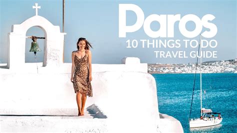 PAROS Travel Guide Top 10 Things To Do Popular Island In Greece