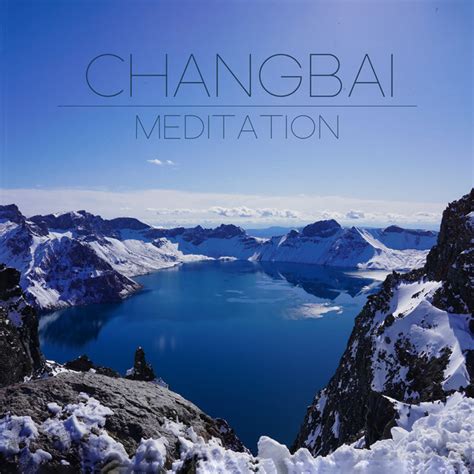 Changbai Meditation Calming Music With Northeast Asia Nature Sounds