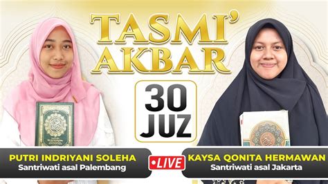 Tasmi Akbar Juz Putri Indriyani Soleha Kaysa Qonita Hermawan