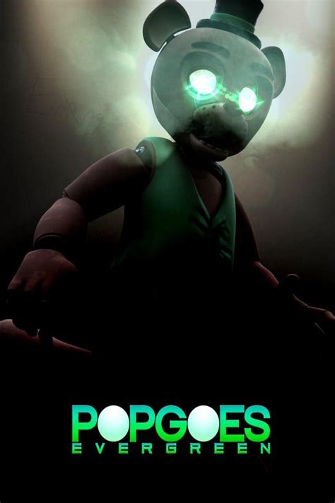 Popgoes Evergreen Fanmade Poster Fivenightsatfreddys Fnaf Anime