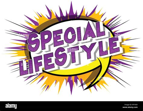 Special Lifestyle Vector Illustrated Comic Book Style Phrase On