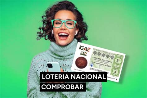 Comprobar Loter A Nacional Hoy Resultados Del Sorteo Y D Nde Han Ca Do