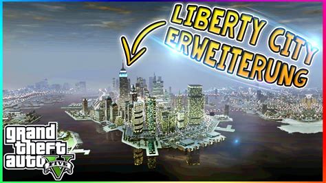 GTA 5 LIBERTY CITY MAP ERWEITERUNG ERSCHEINT BALD Neue