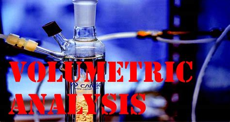 Volumetric Analysis | TIC LMS