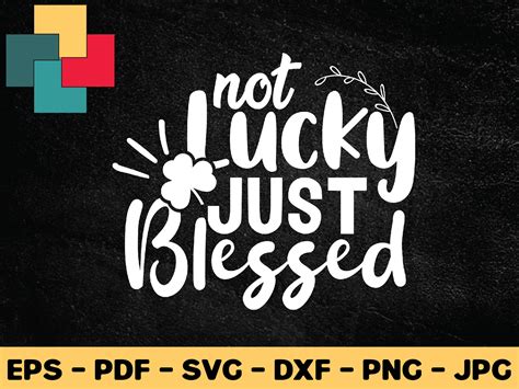 Not Lucky Just Blessed Svg Design Graphic By CreativeProSVG Creative