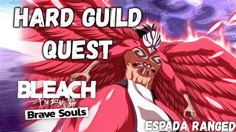 Hard Guild Quest Espada Ranged Sub 3 Second Bleach Brave Souls