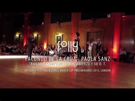 Facundo De La Cruz Y Paola Sanz UK Tango Festival 2015 3 Tangofolly