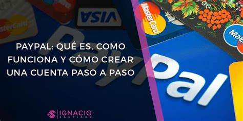 Cómo Crear una Cuenta en PAYPAL Fácil Gratis y Rápido