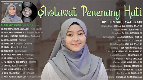 Sholawat Nabi Merdu Terbaru 2023 Bikin Hati Adem Sholawat Terbaru