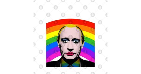 Putin Gay Clown Putin T Shirt TeePublic