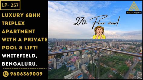 Lp Uber Luxury Triplex Bhk Apartment Tour Th Floor