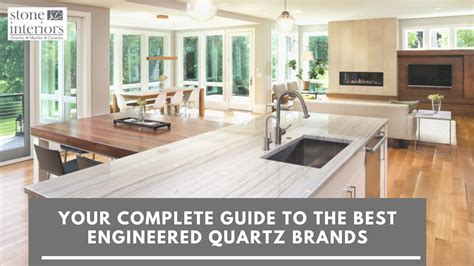 Your Complete Guide to the Best Engineered Quartz Brands - Stone Interiors