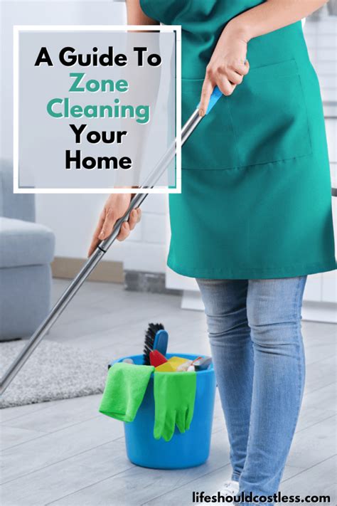 Tips For Zone Cleaning Your Home - Life Should Cost Less