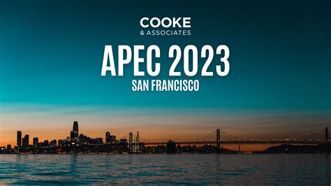 WE'RE READY! APEC 2023 - Cooke & Associates | Cooke & Associates