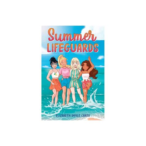 Summer Lifeguards By Elizabeth Doyle Carey Paperback Lifeguard