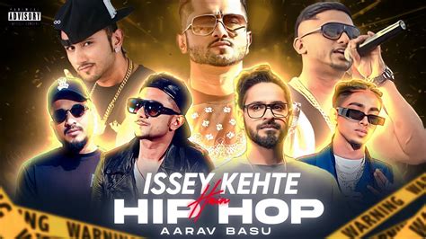 Yo Yo Honey Singh Issey Kehte Hain Hip Hop Emiway Bantai X Divine X