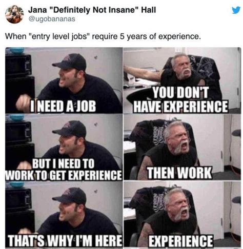 Do You Have Experience In Job Hunting Memes At Least 26 Pics