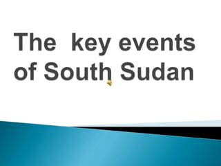 The Timeline of South Sudan | PPT