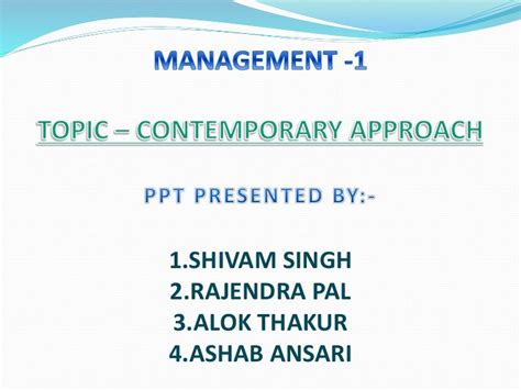 Contemporary Approach In Management