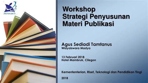 Ppt Workshop Strategi Penyusunan Materi Publikasi Powerpoint