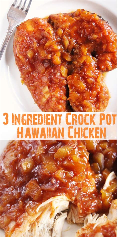 3 Ingredient Crock Pot Hawaiian Chicken Hot From My Oven Sweet Hawaiian Crockpot Chicken