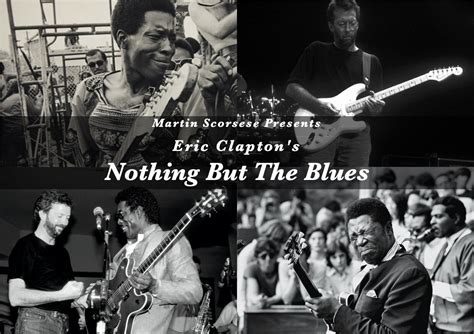 Martin Scorsese Presents Eric Claptons Nothing But The Blues — White