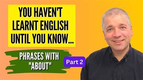 Improve English Speaking Skills Learn Phrases With About Part 2 For Conversation English