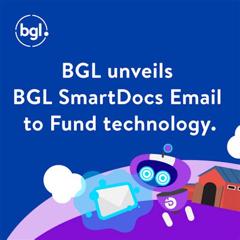 Bgl Unveils Bgl Smartdocs Email To Fund Technology Xu Hub