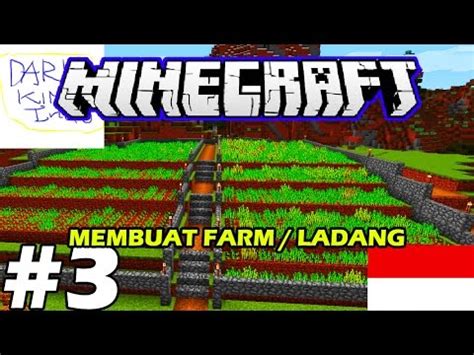 Minecraft Survival Indonesia Membuat Farm Pertanian Youtube