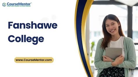 Fanshawe College Courses Fees Admissions Reviews