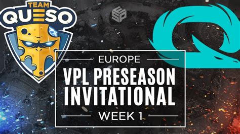 Queso Vs Qlash Week 1 Europe Vainglory Premier League Preseason