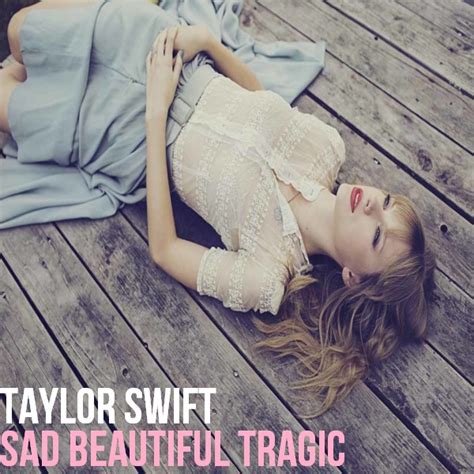 Taylor Swift - Sad Beautiful Tragic - Taylor Swift Fan Art (38710370 ...