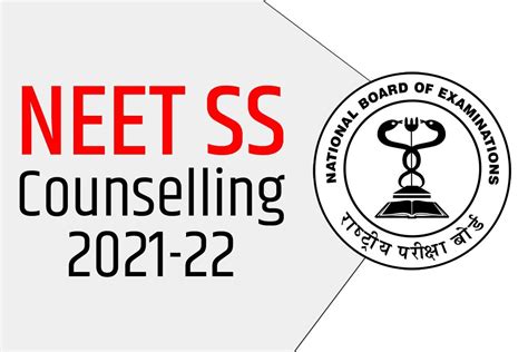 NEET SS Counselling Schedule 2021 22 Released Registration For Round 1