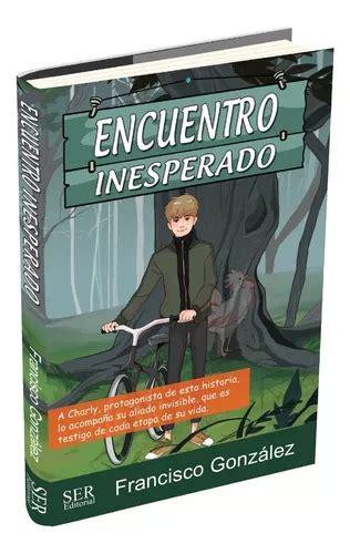 Libro Encuentro Inesperado Francisco González