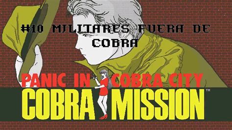 Cobra Mission Panic In Cobra City Militares Fuera De Cobra