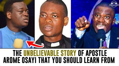 The Unbelievable Story Of Apostle Arome Osayi That You Should Learn