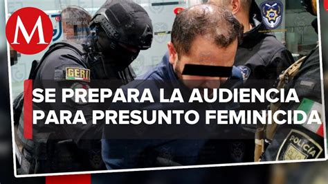 Presunto Feminicida De Ariadna Fernanda Comparecerá Hoy Ante Juez De