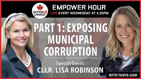 Exposing Municipal Corruption Part 1 With Tanya Gaw And City Councillor Lisa Robinson April 10 2024