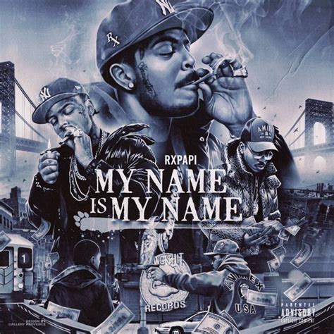 ‎my Name Is My Name Album By Rx Papi Apple Music